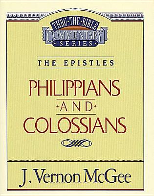 Thru the Bible Vol. 48: The Epistles (Philippians/Colossians)