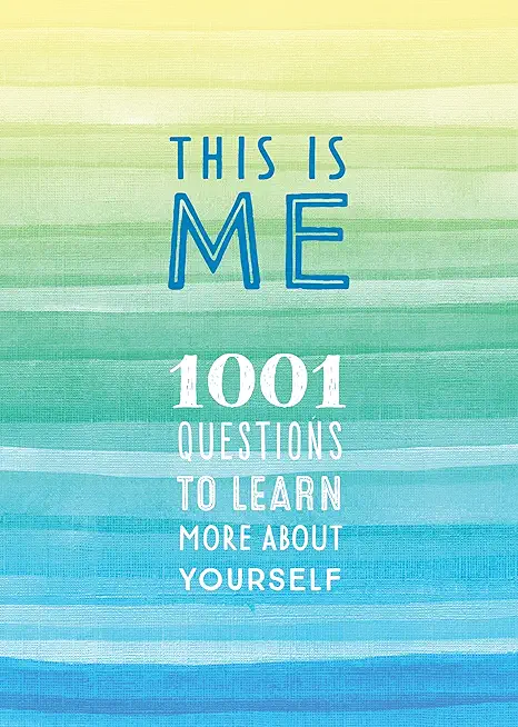 This Is Me: 1001 Questions to Learn More about Yourselfvolume 31