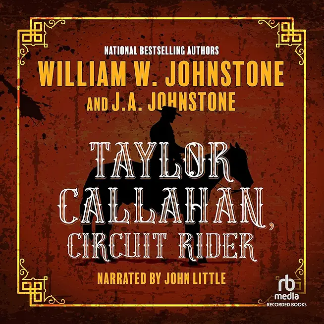 Taylor Callahan, Circuit Rider