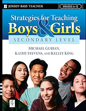 Strategies for Teaching Boys and Girls -- Secondary Level: A Workbook for Educators