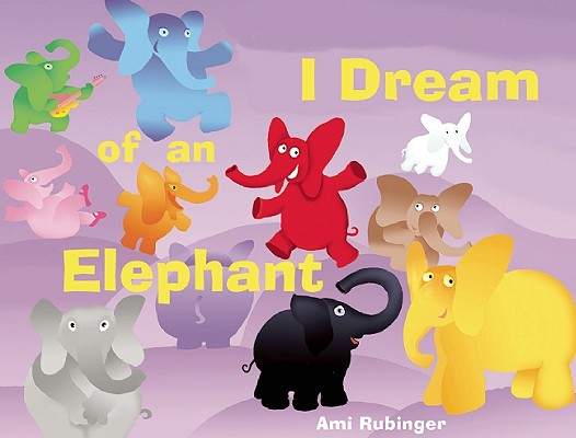 I Dream of an Elephant