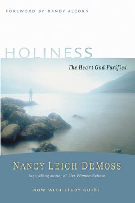 Holiness: The Heart God Purifies