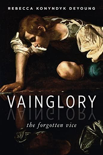 Vainglory: The Forgotten Vice