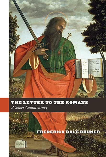 The Letter to the Romans: A Short Commentary