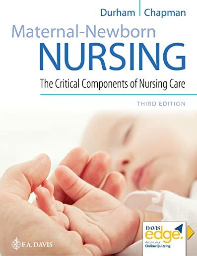 Maternal-Newborn Nursing: The Critical Components of Nursing Care