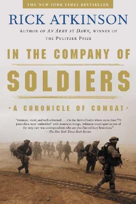 In the Company of Soldiers: A Chronicle of Combat