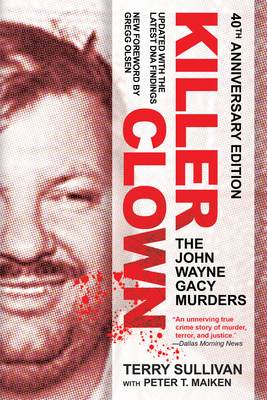 Killer Clown: The John Wayne Gacy Murders