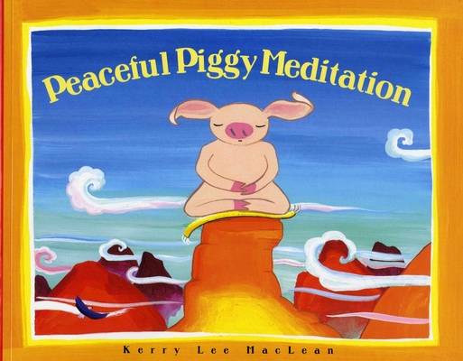 Peacefully Piggy Meditation