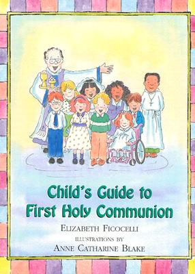 Child's Guide to First Holy Communion