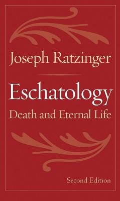 Eschatology: Death and Eternal Life