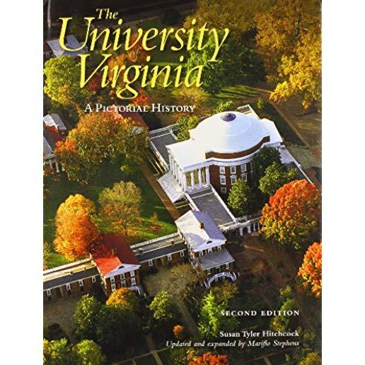 The University of Virginia: A Pictorial History