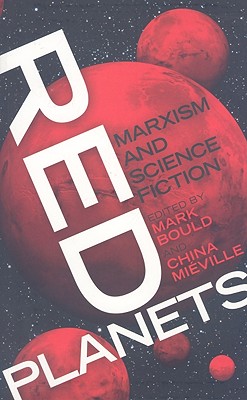 Red Planets: Marxism and Science Fiction