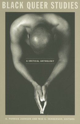 Black Queer Studies: A Critical Anthology