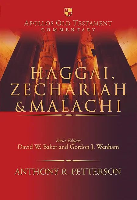 Haggai, Zechariah and Malachi