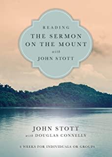 Reading the Sermon on the Mount with John Stott: 8 Weeks for Individuals or Groups