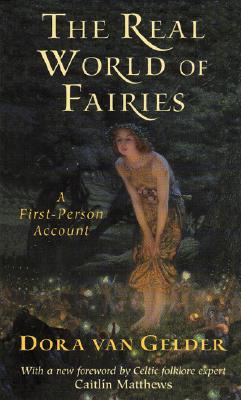 The Real World of Fairies: A First-Person Account