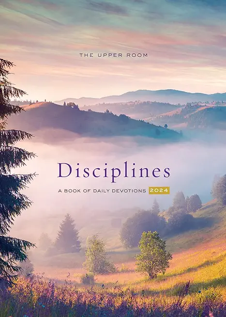 The Upper Room Disciplines 2024, Enlarged Print Edition: A Book of Daily Devotions