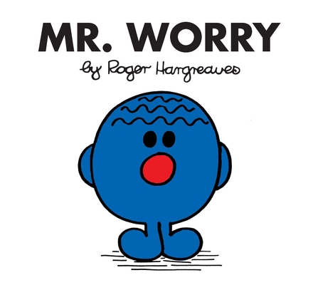 Mr. Worry