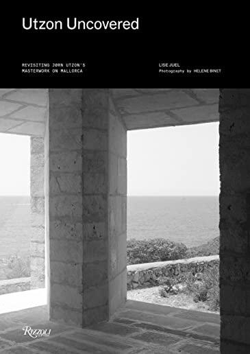 Utzon Uncovered: Revisiting JÃƒÂ¸rn Utzon's Masterwork on Mallorca