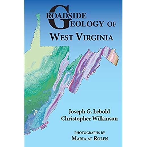 Roadside Geology of West Virginia