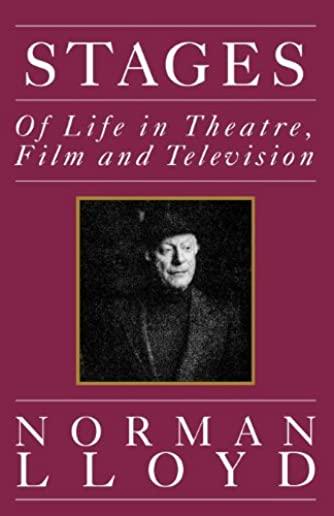 Stages: Of Life in Theatre, Film and Television