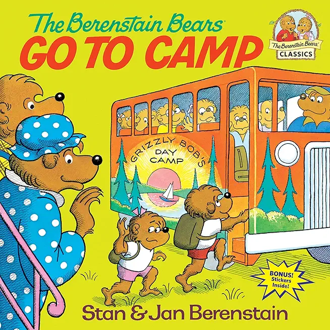 The Berenstain Bears Go to Camp