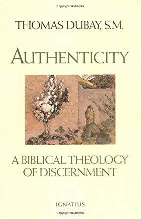 Authenticity: A Biblical Theology of Discernment