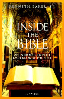 Inside the Bible: A Guide to Understanding Each Book of the Bible