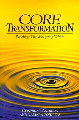 Core Transformation: Reaching the Wellspring Within