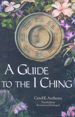 A Guide to the I Ching