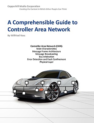 A Comprehensible Guide to Controller Area Network