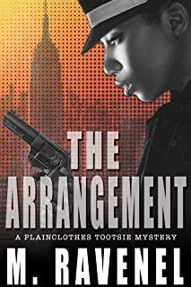 The Arrangement: A Plainclothes Tootsie Mystery