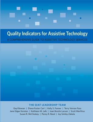 Quality Indicators for Assistive Technology: A Comprehensive Guide to Assistive Technology Services