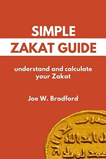 Simple Zakat Guide: Understand and Calculate Your Zakat