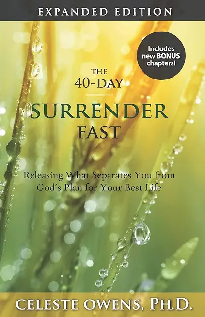 The 40-Day Surrender Fast: Expanded Edition