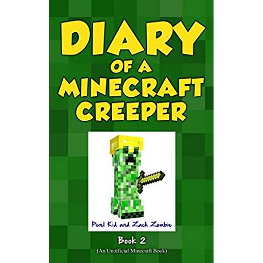 Diary of a Minecraft Creeper Book 2: Silent But Deadly