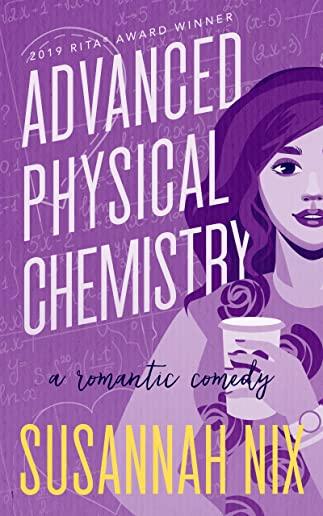 Advanced Physical Chemistry: A Romantic Comedy