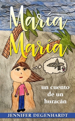 MarÃƒÂ­a MarÃƒÂ­a: un cuento de un huracÃƒÂ¡n