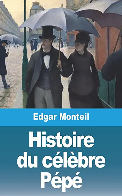 Histoire du cÃƒÂ©lÃƒÂ¨bre PÃƒÂ©pÃƒÂ©