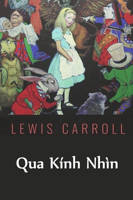 Qua KÃ­nh NhÃ¬n: Through the Looking Glass, Vietnamese edition