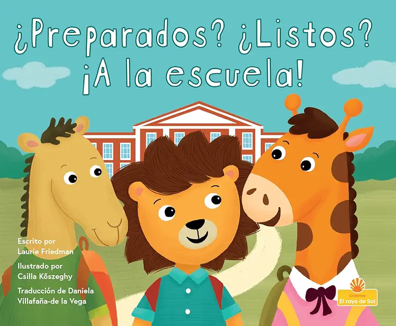 Ã‚Â¿Preparados? Ã‚Â¿Listos? Ã‚Â¡A La Escuela! (Ready Set School!)