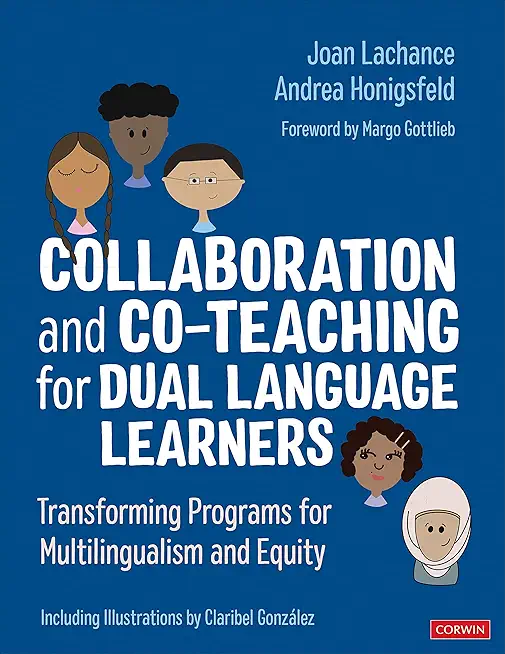 Collaboration and Co-Teaching for Dual Language Learners: Transforming Programs for Multilingualism and Equity