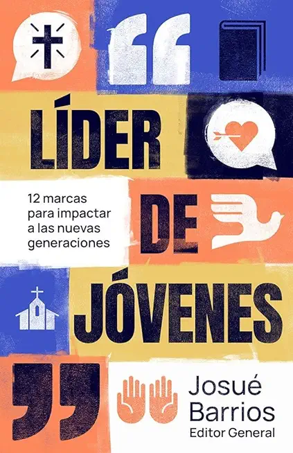 LÃƒÂ­der de JÃƒÂ³venes: 12 Marcas Para Impactar a Las Nuevas Generaciones