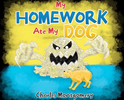 My Homework Ate My Dog