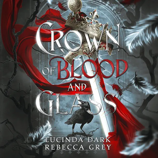 Crown of Blood & Glass