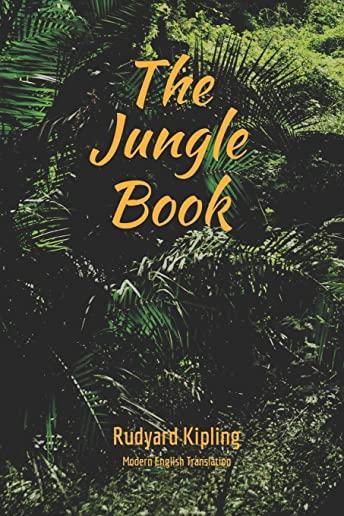 The Jungle Book (Modern English Translation)