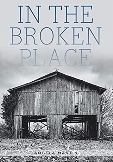 In the Broken Place