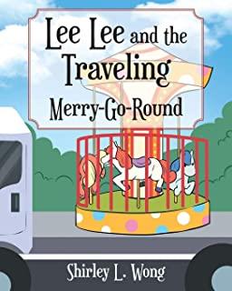 Lee Lee and the Traveling Merry-Go-Round