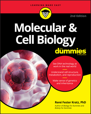 Molecular and Cell Biology for Dummies