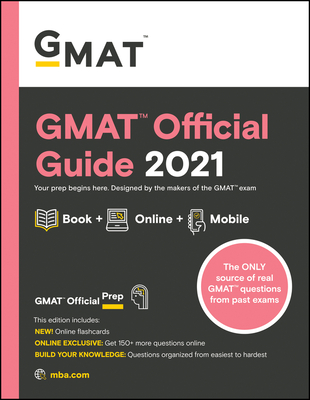 GMAT Official Guide 2021, Book + Online Question Bank and Flashcards